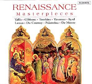 Renaissance Masterpieces [JPo]: Classical CD Reviews- April