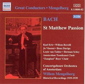 BACH St Matthew Passion Mengelberg NAXOS 8.110880-82 [LF