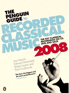 The Penguin Guide to Bargain Compact Discs and Cassettes: Bargain Buys in Classical Music Ivan March, Edward Greenfield and Robert Layton