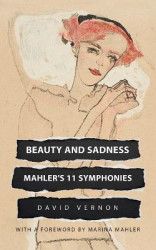 Mahler Beauty Sadness Vernon