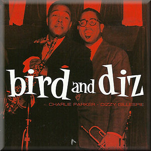 CHARLIE PARKER/DIZZY GILLESPIE   Bird and Diz   Essential Jazz