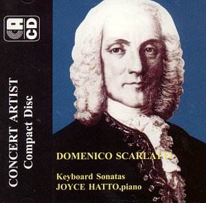Scarlatti 19 Sonatas Hatto [JW]: Classical CD Reviews- Jan 2004 ...